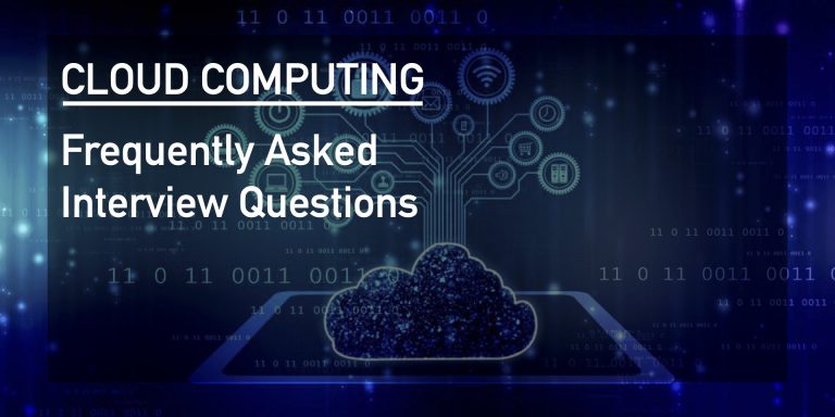 Top Cloud Computing Interview Questions 2021 - HackerTrail